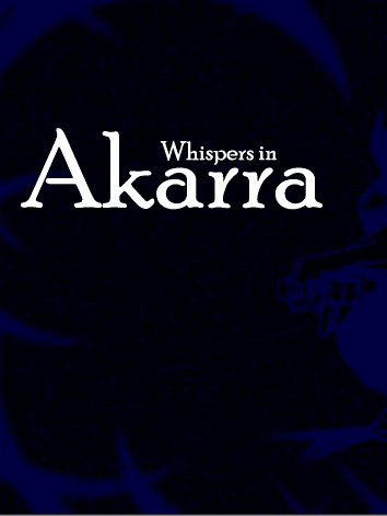 Whispers in Akarra