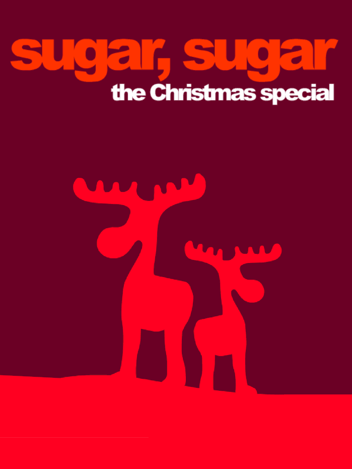 Sugar, Sugar: The Christmas Special
